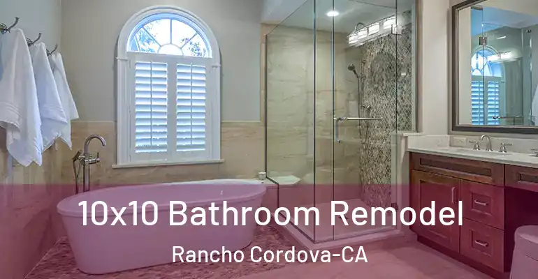 inner Bathroom imggen 10x10 Bathroom Remodel Rancho Cordova-CA