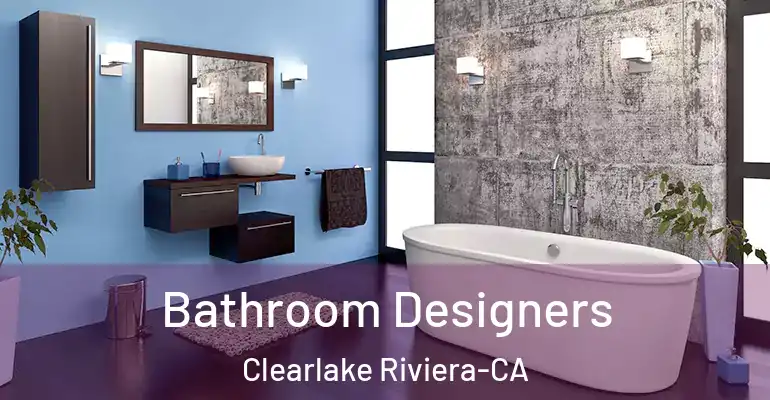 inner Bathroom imggen Bathroom Designers Clearlake Riviera-CA