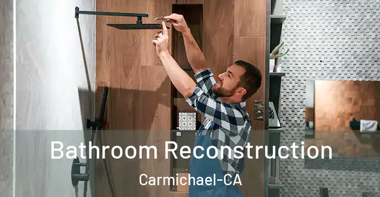 inner Bathroom imggen Bathroom Reconstruction Carmichael-CA