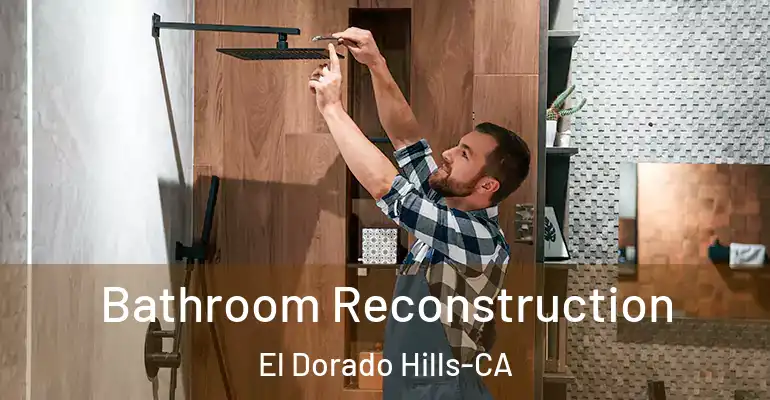 inner Bathroom imggen Bathroom Reconstruction El Dorado Hills-CA
