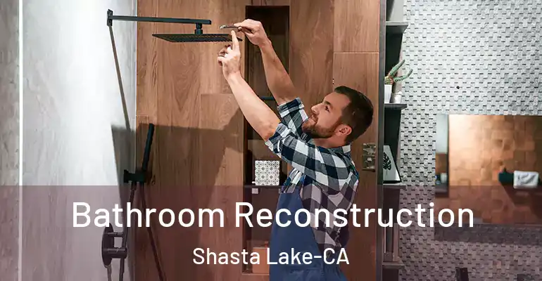inner Bathroom imggen Bathroom Reconstruction Shasta Lake-CA