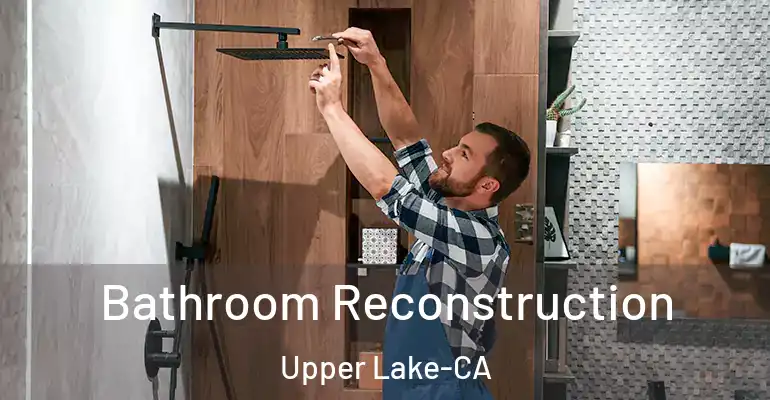 inner Bathroom imggen Bathroom Reconstruction Upper Lake-CA