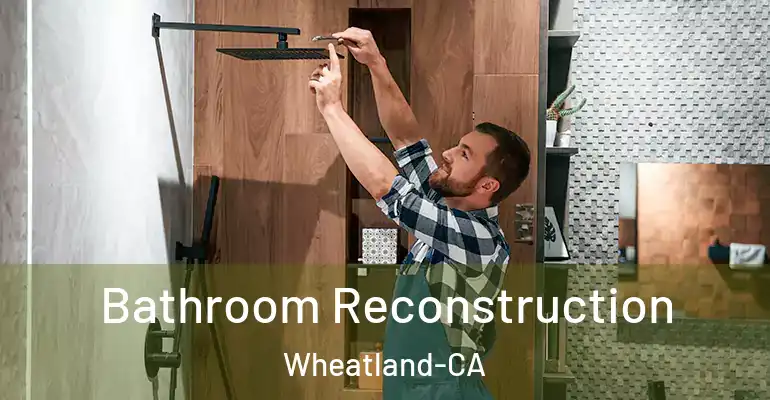 inner Bathroom imggen Bathroom Reconstruction Wheatland-CA
