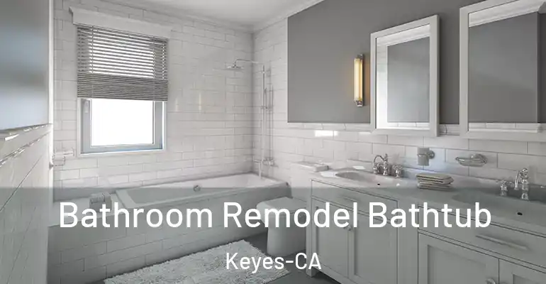 inner Bathroom imggen Bathroom Remodel Bathtub Keyes-CA