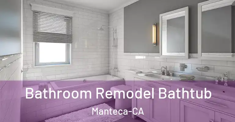 inner Bathroom imggen Bathroom Remodel Bathtub Manteca-CA