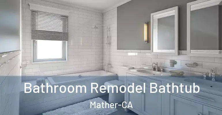 inner Bathroom imggen Bathroom Remodel Bathtub Mather-CA