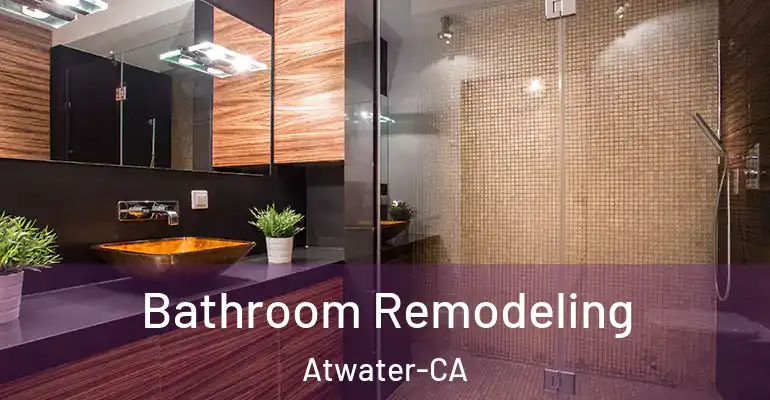 inner Bathroom imggen Bathroom Remodeling Atwater-CA
