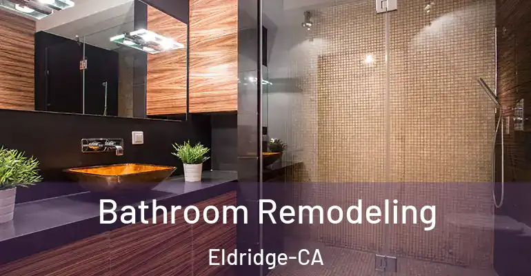 inner Bathroom imggen Bathroom Remodeling Eldridge-CA