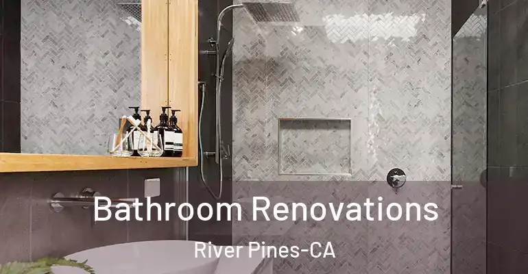 inner Bathroom imggen Bathroom Renovations River Pines-CA