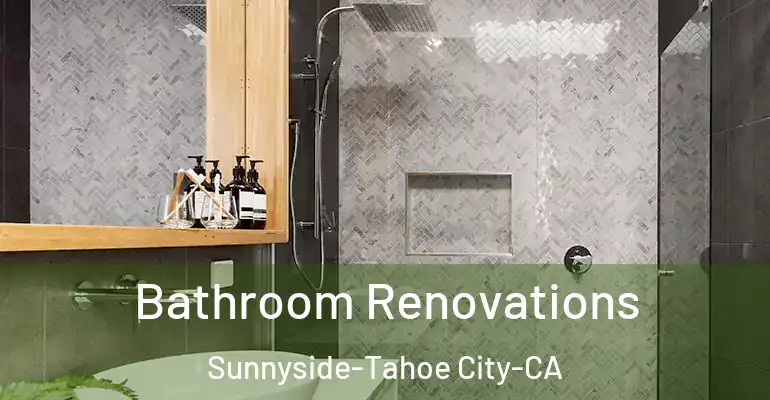 inner Bathroom imggen Bathroom Renovations Sunnyside-Tahoe City-CA