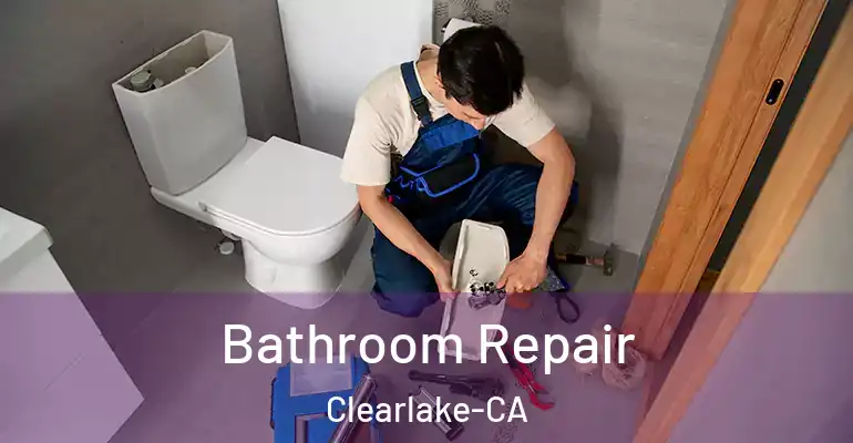 inner Bathroom imggen Bathroom Repair Clearlake-CA