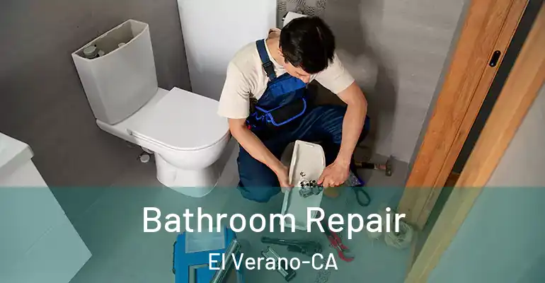 inner Bathroom imggen Bathroom Repair El Verano-CA