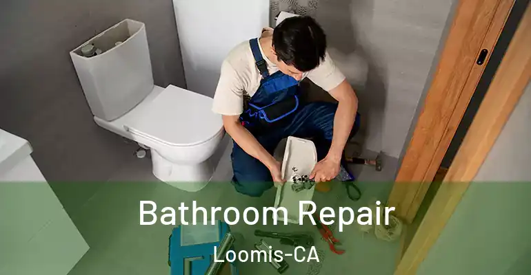 inner Bathroom imggen Bathroom Repair Loomis-CA