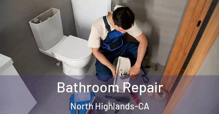 inner Bathroom imggen Bathroom Repair North Highlands-CA