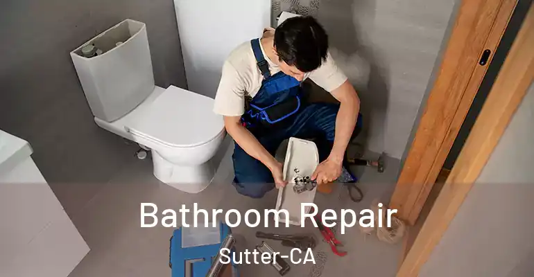 inner Bathroom imggen Bathroom Repair Sutter-CA