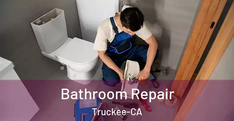inner Bathroom imggen Bathroom Repair Truckee-CA