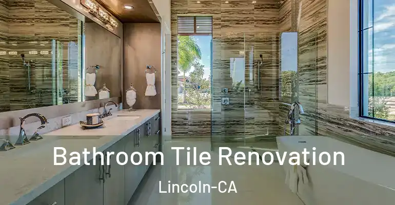 inner Bathroom imggen Bathroom Tile Renovation Lincoln-CA