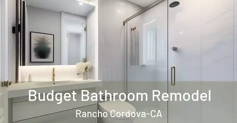 inner Bathroom imggen Budget Bathroom Remodel Rancho Cordova-CA
