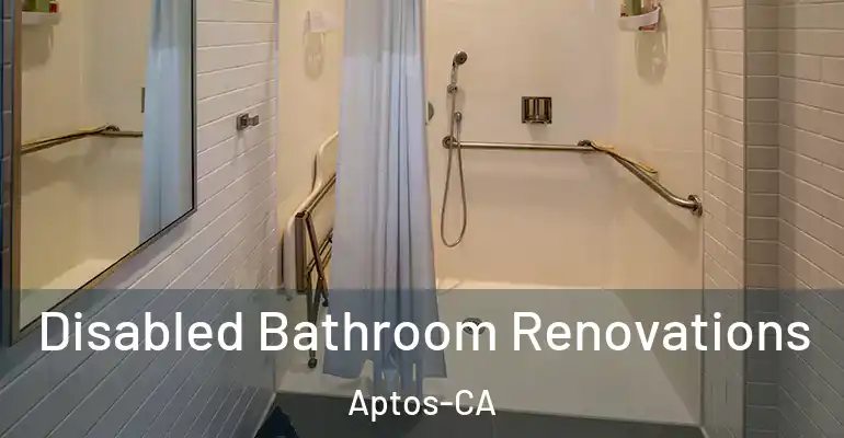 inner Bathroom imggen Disabled Bathroom Renovations Aptos-CA