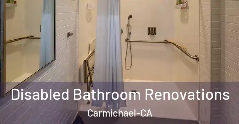 inner Bathroom imggen Disabled Bathroom Renovations Carmichael-CA
