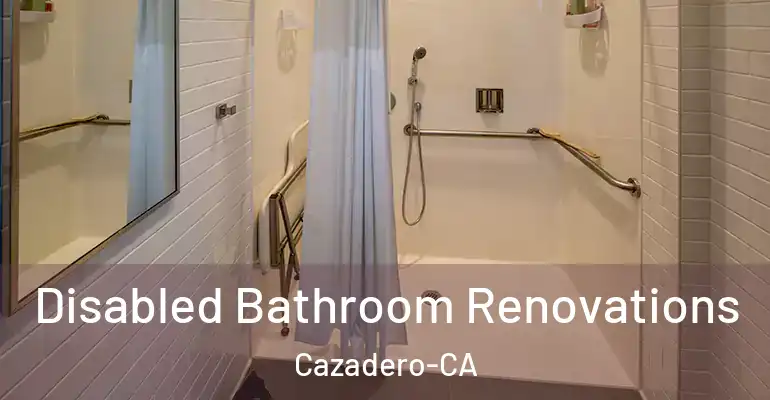 inner Bathroom imggen Disabled Bathroom Renovations Cazadero-CA