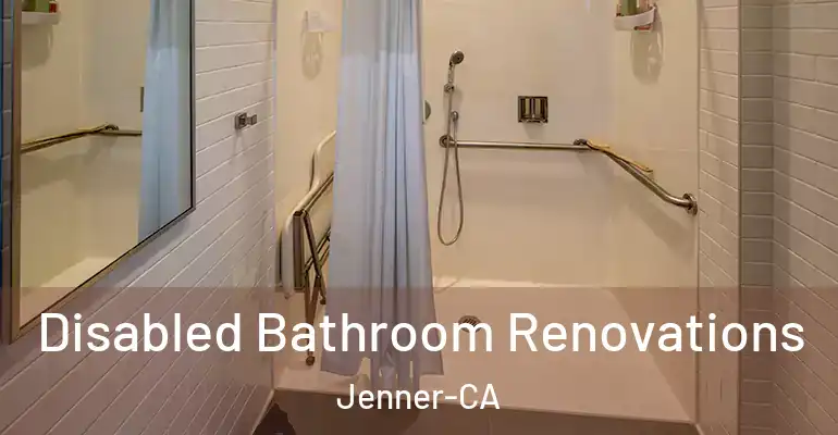 inner Bathroom imggen Disabled Bathroom Renovations Jenner-CA