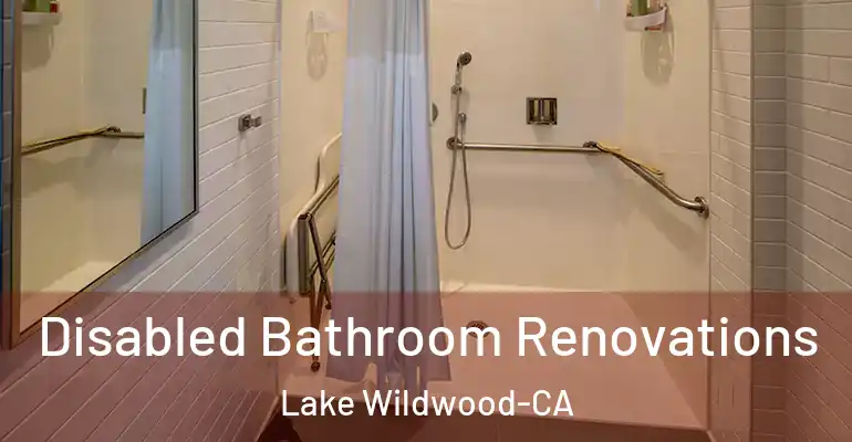 inner Bathroom imggen Disabled Bathroom Renovations Lake Wildwood-CA