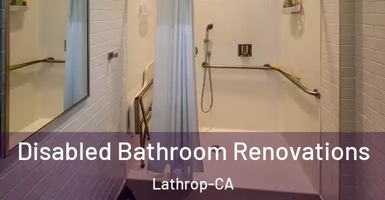 inner Bathroom imggen Disabled Bathroom Renovations Lathrop-CA