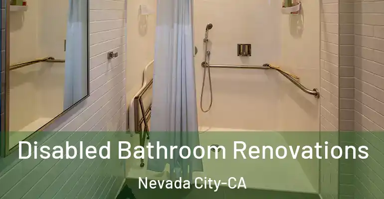 inner Bathroom imggen Disabled Bathroom Renovations Nevada City-CA