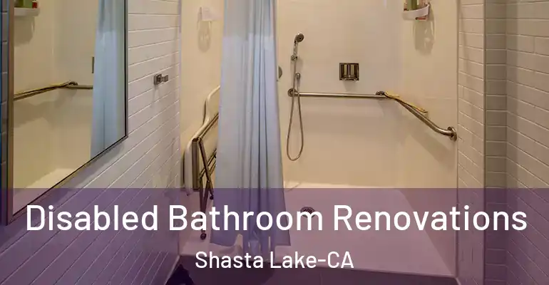 inner Bathroom imggen Disabled Bathroom Renovations Shasta Lake-CA