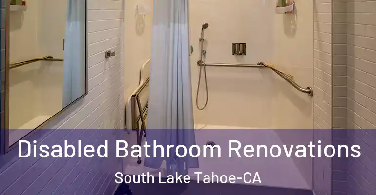 inner Bathroom imggen Disabled Bathroom Renovations South Lake Tahoe-CA
