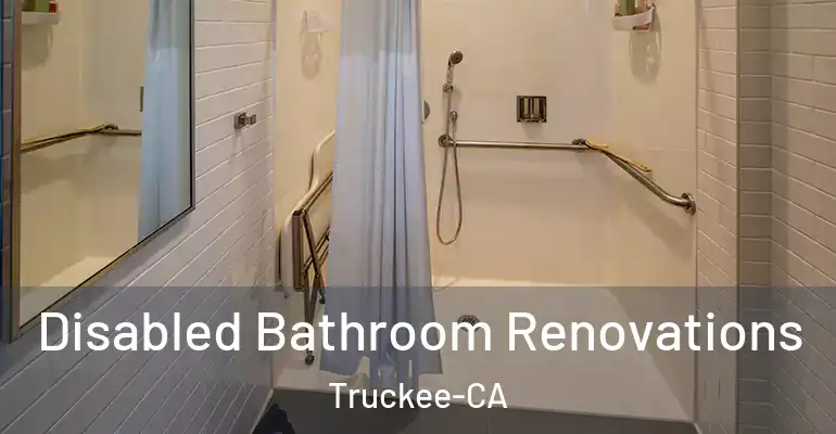 inner Bathroom imggen Disabled Bathroom Renovations Truckee-CA
