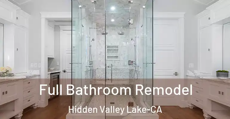 inner Bathroom imggen Full Bathroom Remodel Hidden Valley Lake-CA