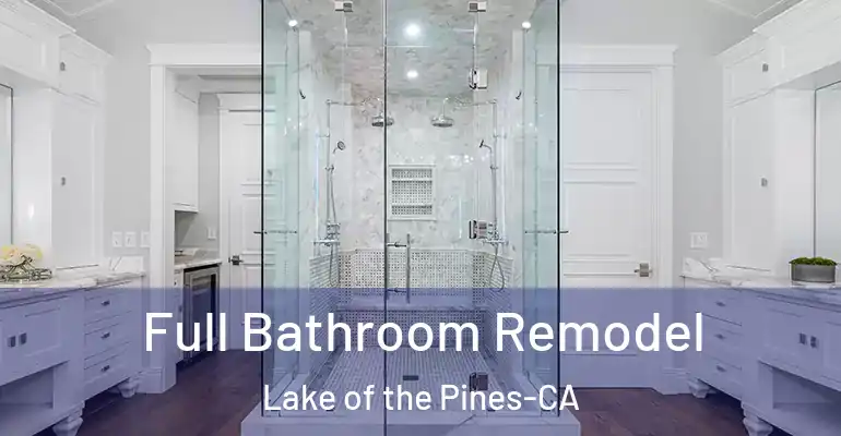 inner Bathroom imggen Full Bathroom Remodel Lake of the Pines-CA