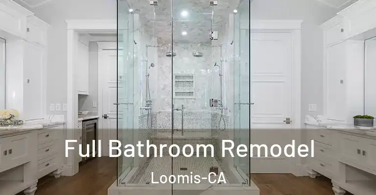 inner Bathroom imggen Full Bathroom Remodel Loomis-CA
