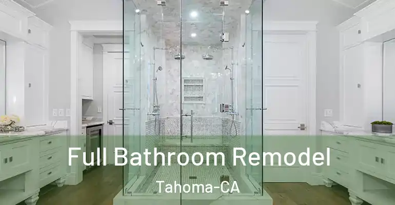 inner Bathroom imggen Full Bathroom Remodel Tahoma-CA