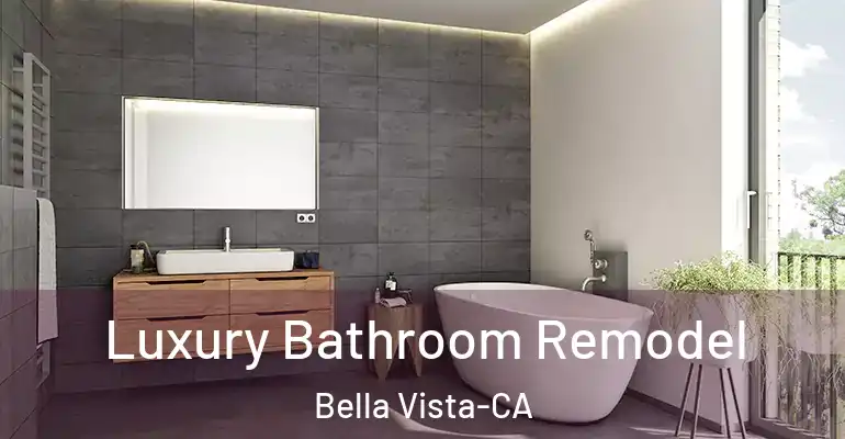 inner Bathroom imggen Luxury Bathroom Remodel Bella Vista-CA