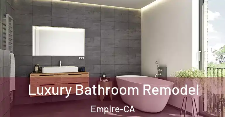 inner Bathroom imggen Luxury Bathroom Remodel Empire-CA