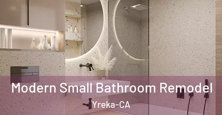 inner Bathroom imggen Modern Small Bathroom Remodel Yreka-CA