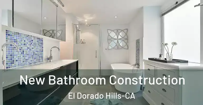 inner Bathroom imggen New Bathroom Construction El Dorado Hills-CA