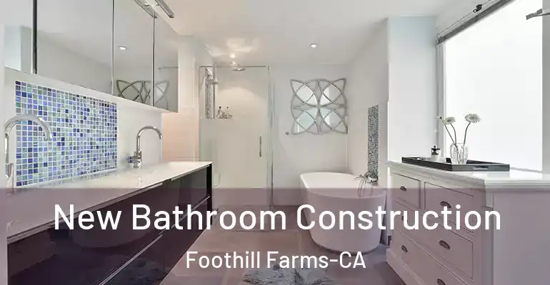 inner Bathroom imggen New Bathroom Construction Foothill Farms-CA