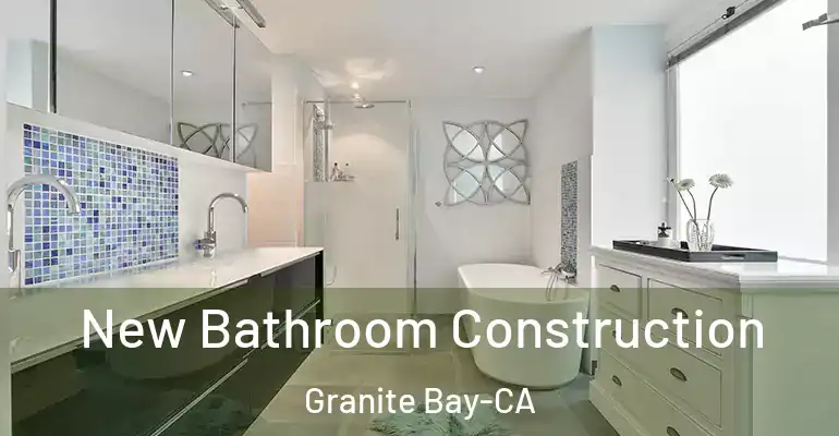 inner Bathroom imggen New Bathroom Construction Granite Bay-CA