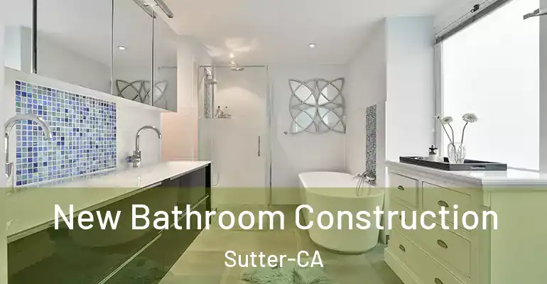inner Bathroom imggen New Bathroom Construction Sutter-CA