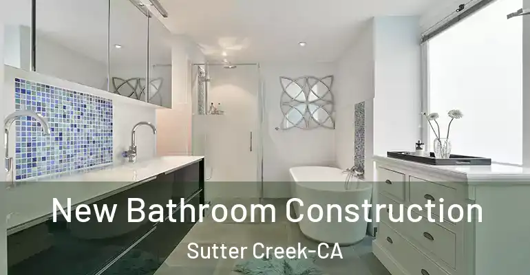 inner Bathroom imggen New Bathroom Construction Sutter Creek-CA