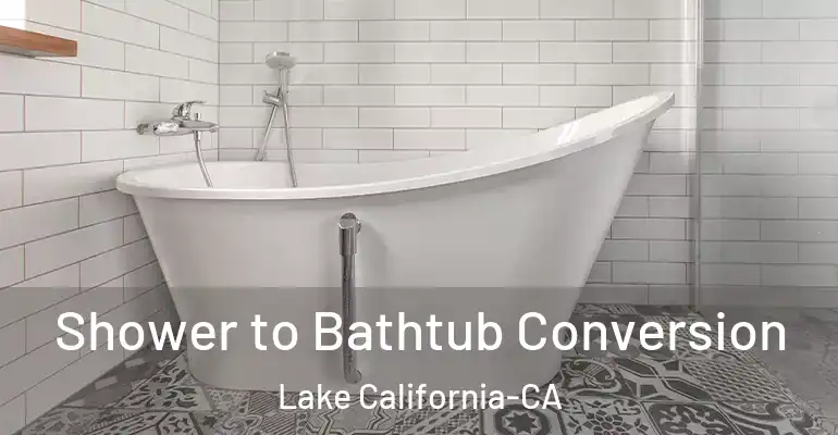 inner Bathroom imggen Shower to Bathtub Conversion Lake California-CA