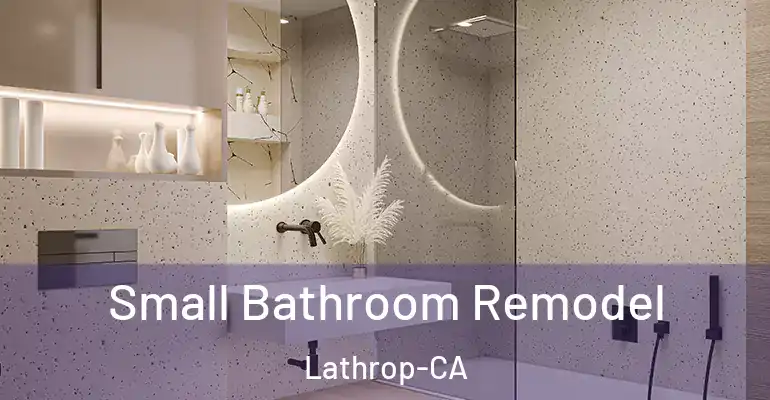 inner Bathroom imggen Small Bathroom Remodel Lathrop-CA