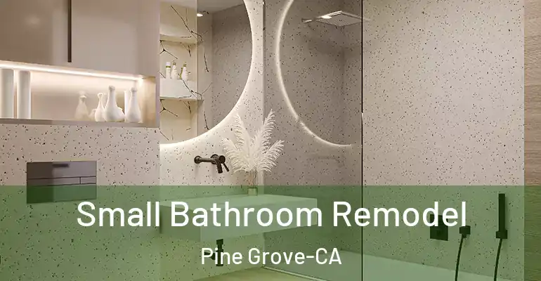 inner Bathroom imggen Small Bathroom Remodel Pine Grove-CA