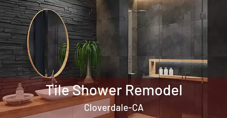 inner Bathroom imggen Tile Shower Remodel Cloverdale-CA