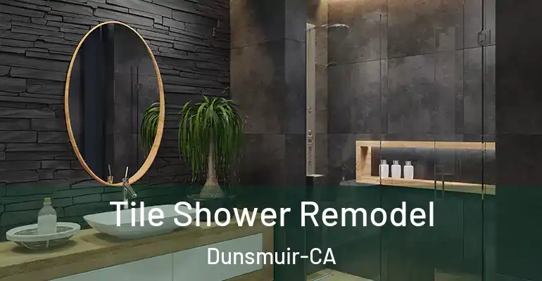 inner Bathroom imggen Tile Shower Remodel Dunsmuir-CA