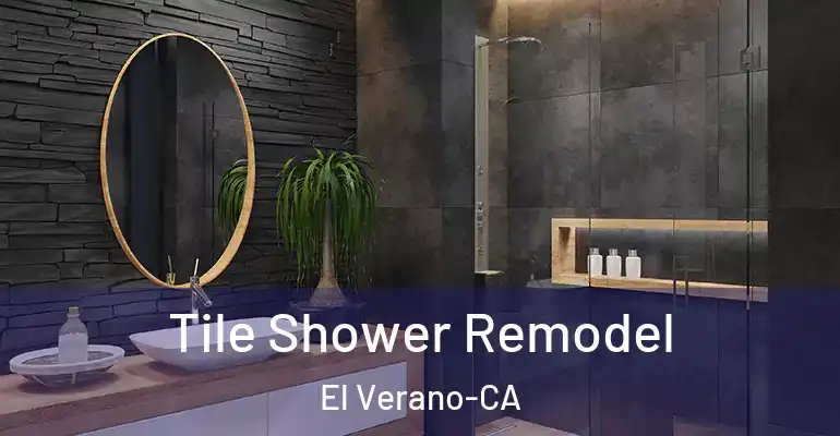 inner Bathroom imggen Tile Shower Remodel El Verano-CA